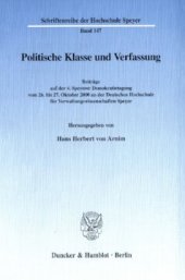 book Politische Klasse und Verfassung: Beiträge auf der 4. Speyerer Demokratietagung vom 26. bis 27. Oktober 2000 an der Deutschen Hochschule für Verwaltungswissenschaften Speyer