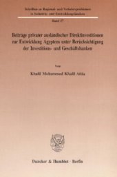 book Beiträge privater ausländischer Direktinvestitionen zur Entwicklung Ägyptens unter Berücksichtigung der Investitions- und Geschäftsbanken