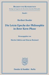 book Die Letzte Epoche der Philosophie in ihrer Kern-Phase: Hrsg. von Martín Zubiria / Marcus Brainard