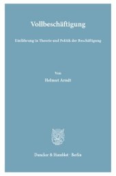 book Vollbeschäftigung: Einführung in Theorie und Politik der Beschäftigung