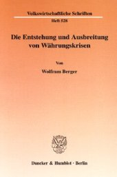 book Die Entstehung und Ausbreitung von Währungskrisen