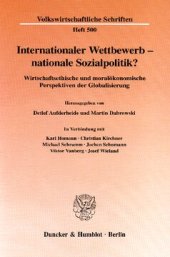 book Internationaler Wettbewerb - nationale Sozialpolitik?: Wirtschaftsethische und moralökonomische Perspektiven der Globalisierung