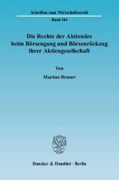 book Die Rechte der Aktionäre beim Börsengang und Börsenrückzug ihrer Aktiengesellschaft