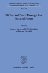 book 100 Years of Peace Through Law: Past and Future