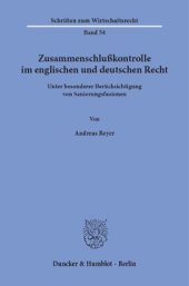 book Zusammenschlußkontrolle im englischen und deutschen Recht: unter besonderer Berücksichtigung von Sanierungsfusionen