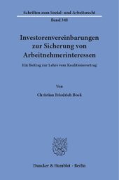 book Investorenvereinbarungen zur Sicherung von Arbeitnehmerinteressen: Ein Beitrag zur Lehre vom Koalitionsvertrag