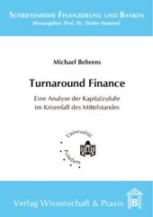 book Turnaround Finance: Eine Analyse der Kapitalzufuhr im Krisenfall des Mittelstandes