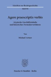 book Agere praescriptis verbis: Atypische Geschäftsinhalte und klassisches Formularverfahren