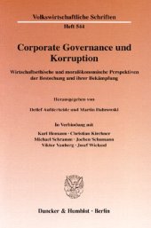 book Corporate Governance und Korruption: Wirtschaftsethische und moralökonomische Perspektiven der Bestechung und ihrer Bekämpfung