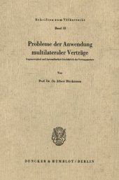 book Probleme der Anwendung multilateraler Verträge: Gegenseitigkeit und Anwendbarkeit hinsichtlich der Vertragspartner