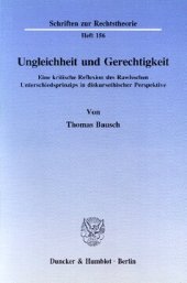 book Ungleichheit und Gerechtigkeit: Eine kritische Reflexion des Rawlsschen Unterschiedsprinzips in diskursethischer Perspektive