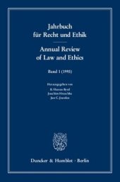 book Jahrbuch für Recht und Ethik / Annual Review of Law and Ethics: Bd. 1 (1993). Vorpositives Recht und politischer Umbruch / Prepositive Law and Political Upheaval