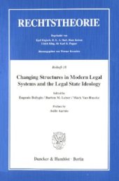 book Changing Structures in Modern Legal Systems and the Legal State Ideology: Preface by Aulis Aarnio