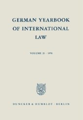 book German Yearbook of International Law / Jahrbuch für Internationales Recht: Vol. 21 (1978)