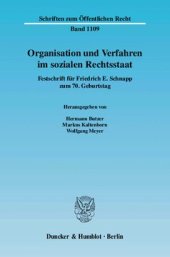 book Organisation und Verfahren im sozialen Rechtsstaat: Festschrift für Friedrich E. Schnapp zum 70. Geburtstag