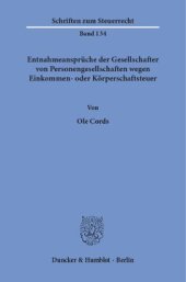 book Entnahmeansprüche der Gesellschafter von Personengesellschaften wegen Einkommen- oder Körperschaftsteuer