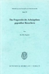 book Das Fragerecht des Arbeitgebers gegenüber Bewerbern