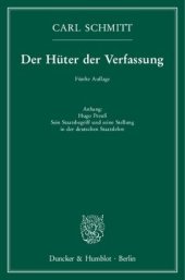 book Der Hüter der Verfassung: Anhang: Hugo Preuß. Sein Staatsbegriff und seine Stellung in der deutschen Staatslehre