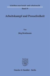 book Arbeitskampf und Pressefreiheit