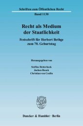 book Recht als Medium der Staatlichkeit: Festschrift für Herbert Bethge zum 70. Geburtstag