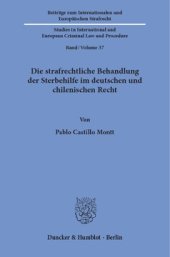 book Die strafrechtliche Behandlung der Sterbehilfe im deutschen und chilenischen Recht