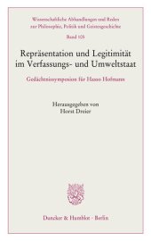 book Repräsentation und Legitimität im Verfassungs- und Umweltstaat: Gedächtnissymposion für Hasso Hofmann