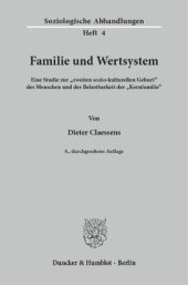 book Familie und Wertsystem: Eine Studie zur »zweiten sozio -kulturellen Geburt« des Menschen und der Belastbarkeit der »Kernfamilie«