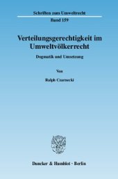 book Verteilungsgerechtigkeit im Umweltvölkerrecht: Dogmatik und Umsetzung