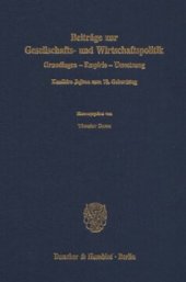 book Beiträge zur Gesellschafts- und Wirtschaftspolitik: Grundlagen - Empirie - Umsetzung. Kunihiro Jojima zum 70. Geburtstag