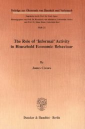 book The Role of »Informal« Activity in Household Economic Behaviour