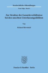 book Zur Struktur der Garantieverhältnisse bei den unechten Unterlassungsdelikten