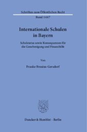 book Internationale Schulen in Bayern: Schulstatus und Konsequenzen für die Genehmigung und Finanzhilfe