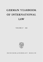 book German Yearbook of International Law / Jahrbuch für Internationales Recht: Vol. 47 (2004)