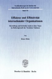 book Effizienz und Effektivität internationaler Organisationen: Darstellung und kritische Analyse eines Topos im Reformprozeß der Vereinten Nationen