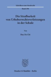 book Die Strafbarkeit von Urheberrechtsverletzungen in der Schule