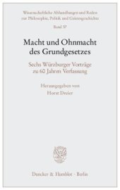 book Macht und Ohnmacht des Grundgesetzes: Sechs Würzburger Vorträge zu 60 Jahren Verfassung