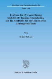 book Einfluss der IAS-Verordnung und der EU-Transparenzrichtlinie auf die Kontrolle der börsennotierten Aktiengesellschaft