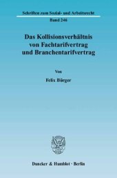 book Das Kollisionsverhältnis von Fachtarifvertrag und Branchentarifvertrag