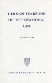 book German Yearbook of International Law / Jahrbuch für Internationales Recht: Vol. 37 (1994)