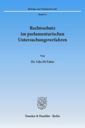 book Rechtsschutz im parlamentarischen Untersuchungsverfahren