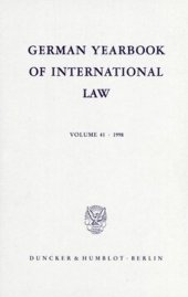 book German Yearbook of International Law / Jahrbuch für Internationales Recht: Vol. 41 (1998)