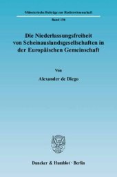 book Die Niederlassungsfreiheit von Scheinauslandsgesellschaften in der Europäischen Gemeinschaft