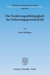 book Die Forderungsabhängigkeit der Sicherungsgrundschuld