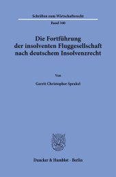 book Die Fortführung der insolventen Fluggesellschaft nach deutschem Insolvenzrecht