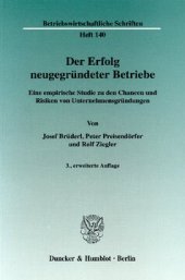 book Der Erfolg neugegründeter Betriebe: Eine empirische Studie zu den Chancen und Risiken von Unternehmensgründungen