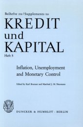 book Inflation, Unemployment and Monetary Control: Collected papers from the 1973 - 1976 Konstanz Seminars