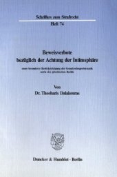 book Beweisverbote bezüglich der Achtung der Intimsphäre: unter besonderer Berücksichtigung der Grundrechtsproblematik sowie des griechischen Rechts