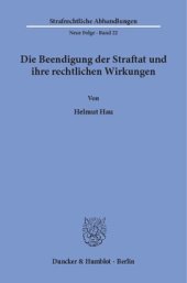 book Die Beendigung der Straftat und ihre rechtlichen Wirkungen