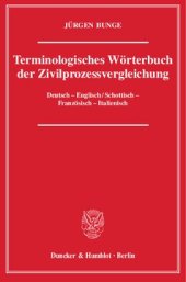 book Terminologisches Wörterbuch der Zivilprozessvergleichung: Deutsch - Englisch / Schottisch - Französisch - Italienisch