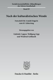 book Nach der kulturalistischen Wende: Festschrift für Arnold Zingerle zum 65. Geburtstag